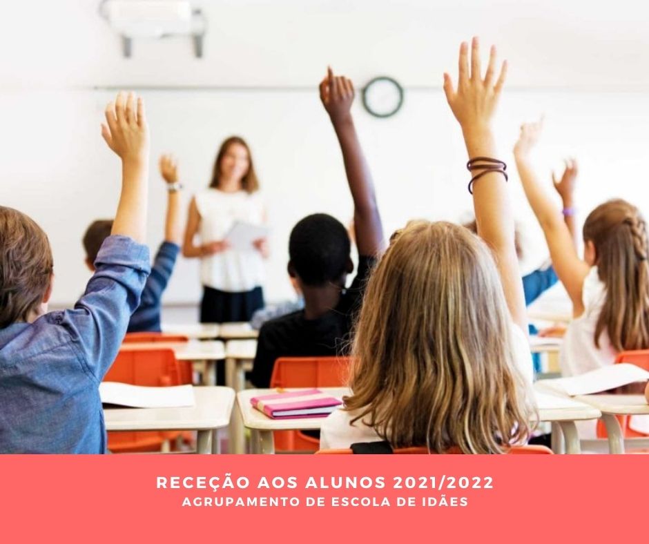 Receção aos Alunos - Ano Letivo 2021/2022